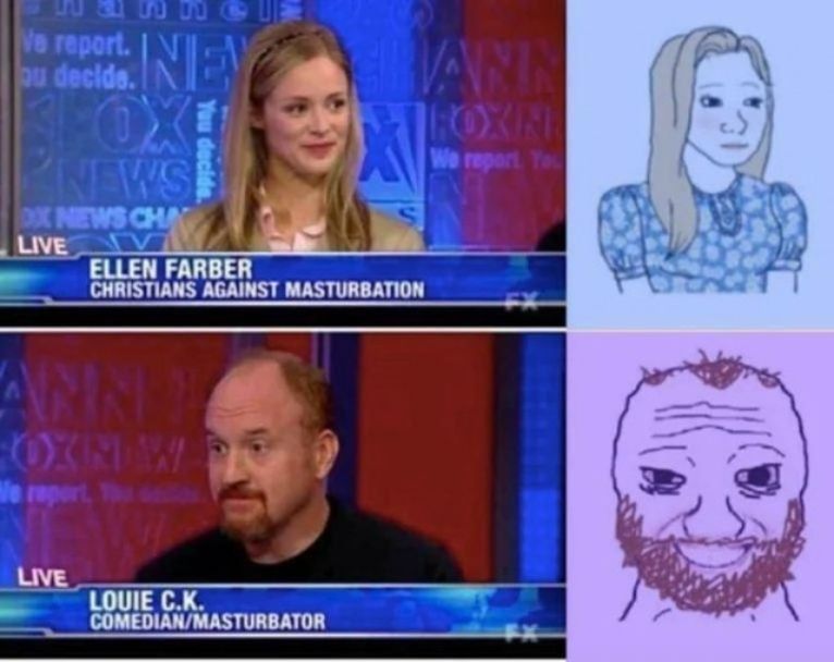 ELLEN FARBER CHRISTIANS AGAINST MASTURBATION
LOUIE C.K. COMEDIAN/MASTURBATOR