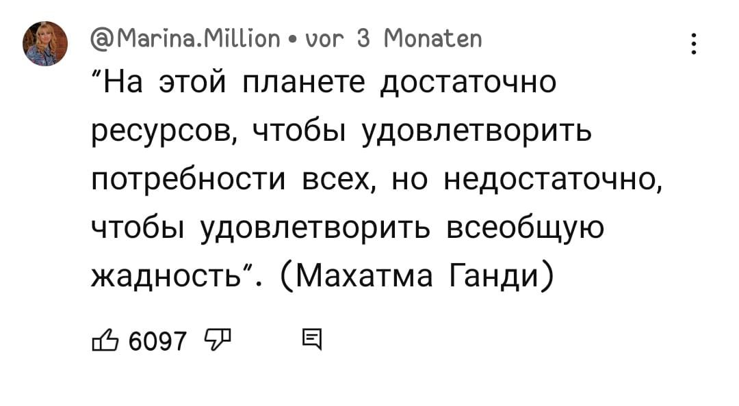 МагпаМШтоп уог 3 Мопает На этой планете достаточно ресурсов чтобы удовлетворить потребности всех но недостаточно чтобы удовлетворить всеобщую жадность Махатма Ганди 6097 62 Е