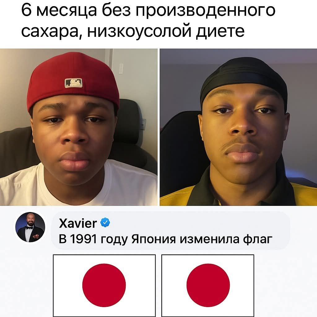 6 месяцев без производственного сахара, низкоуглеводной диете

Xavier

В 1991 году Япония изменила флаг