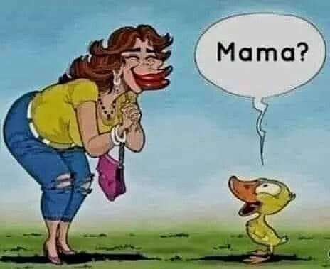 Mama?